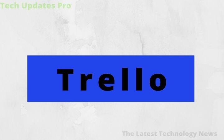How To Use Trello To Manage Projects?