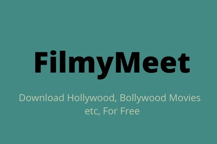 FilmyMeet (2023) – Watch And Download Latest Movies For Free