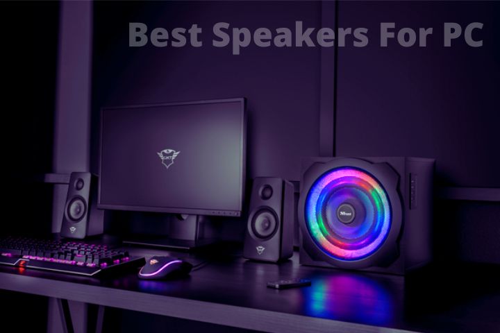 Top 3 Best Speakers For PC: Comparison 2022