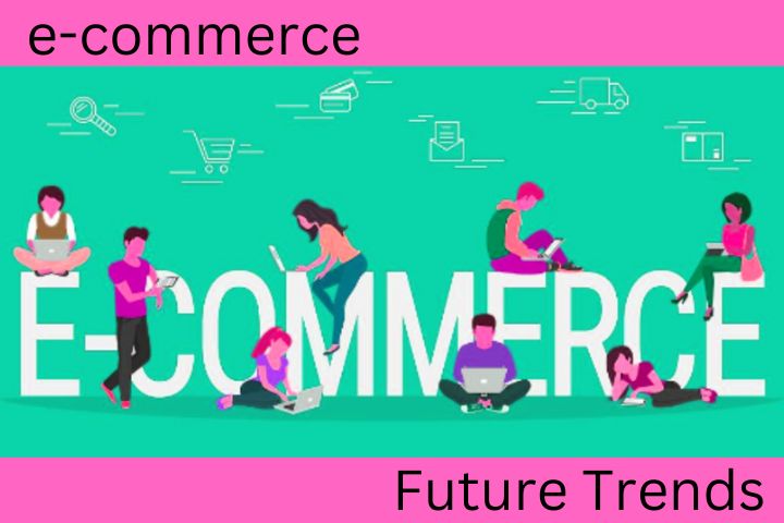 Will e-commerce One Day Dominate The World? Its Future Trends