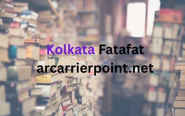 Arcarrierpoint net – Kolkata Fatafat arcarrierpoint.net, Exam Results & Study Materials