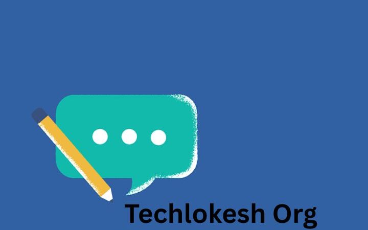 Techlokesh Org : Complete Guide To Latest And Trending News On Technology, Business, Tips & Tricks