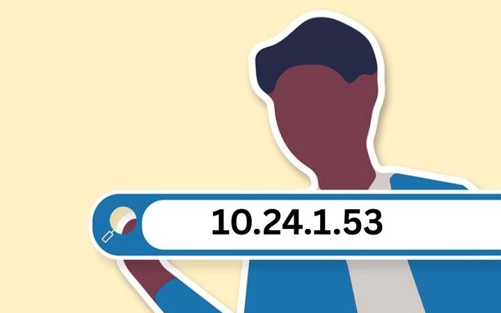 10.24.1.53: A Complete Guide to the Private IP Address