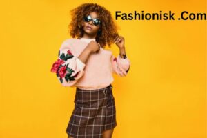 Fashionisk .Com