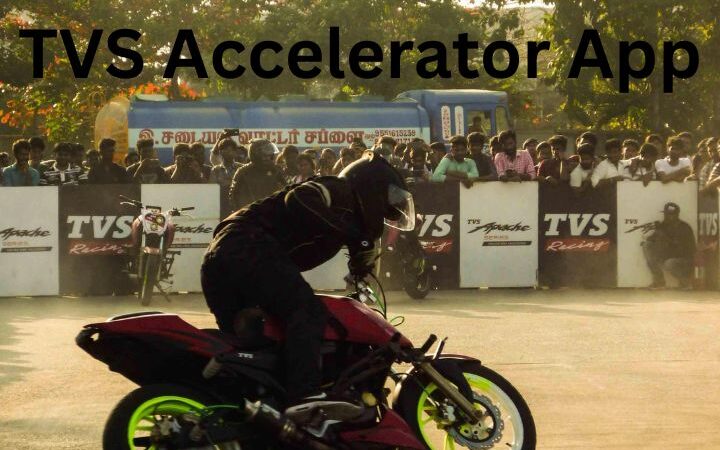 TVS Accelerator App: Features, Benefits & How It Works