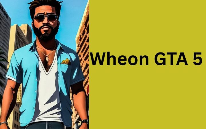 Wheon GTA 5 Complete Guide – Mods, Gameplay, Updates & Platforms