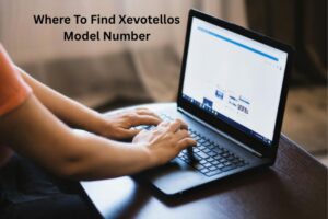 Where To Find Xevotellos Model Number