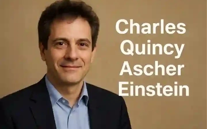 Charles Quincy Ascher Einstein: Early Life, Career, and His Connection to Albert Einstein