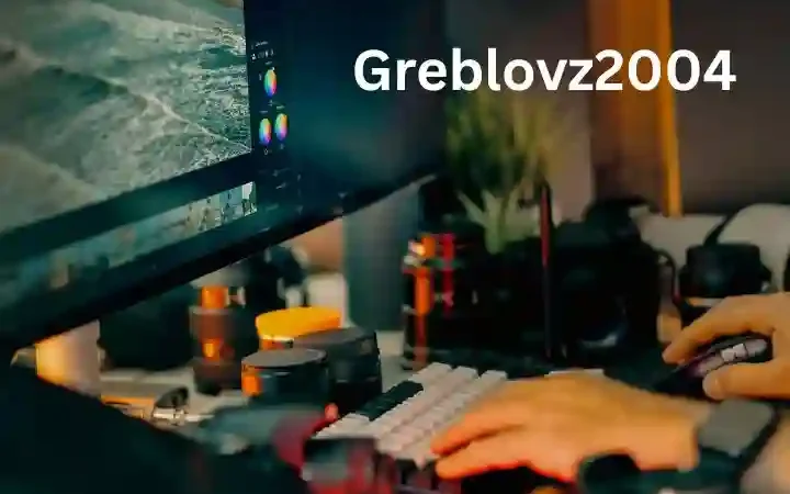 What is Greblovz2004? Definition, Features, and Future Explained