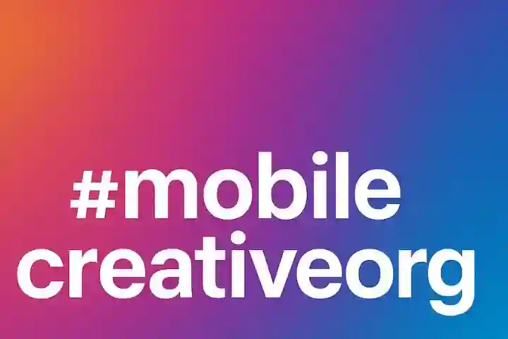 #mobilecreativeorg – Exploring the Global Movement of Mobile Creativity